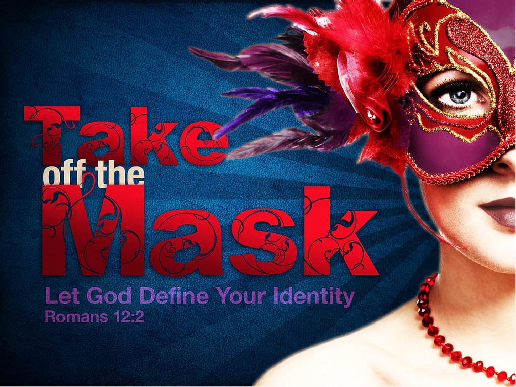 Take off the Mask PowerPoint Sermon