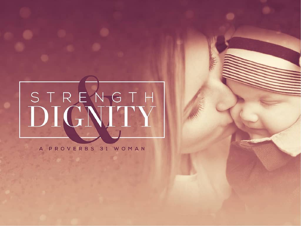 Strength and Dignity Christian PowerPoint