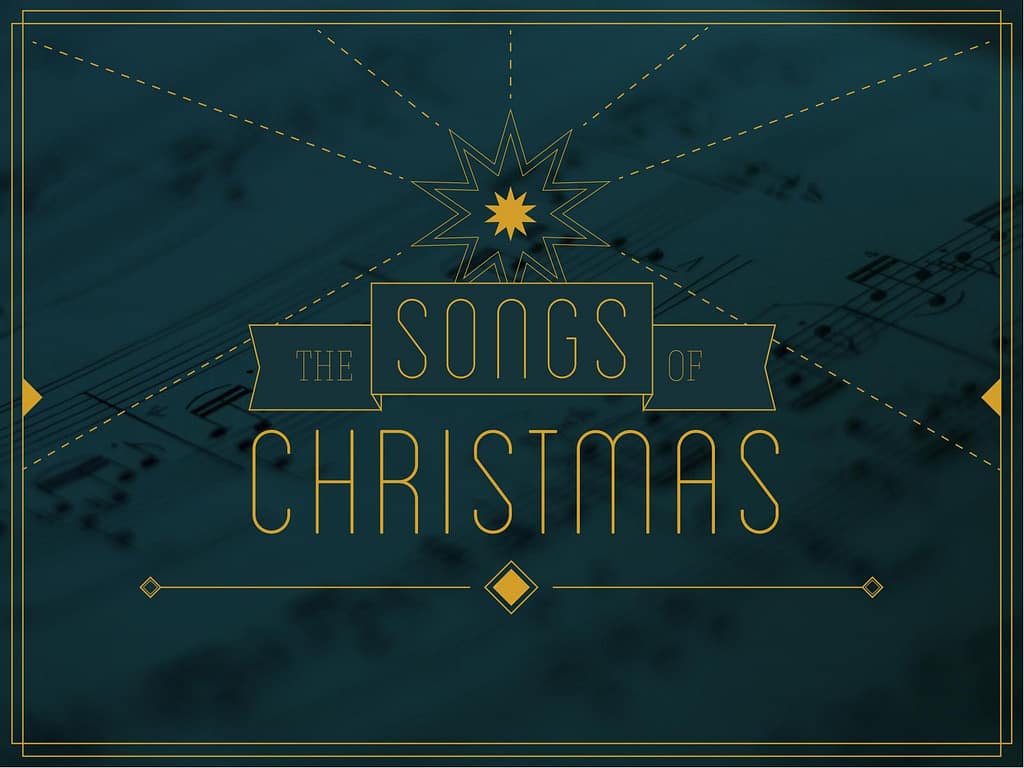 Songs of Christmas Ministry PowerPoint