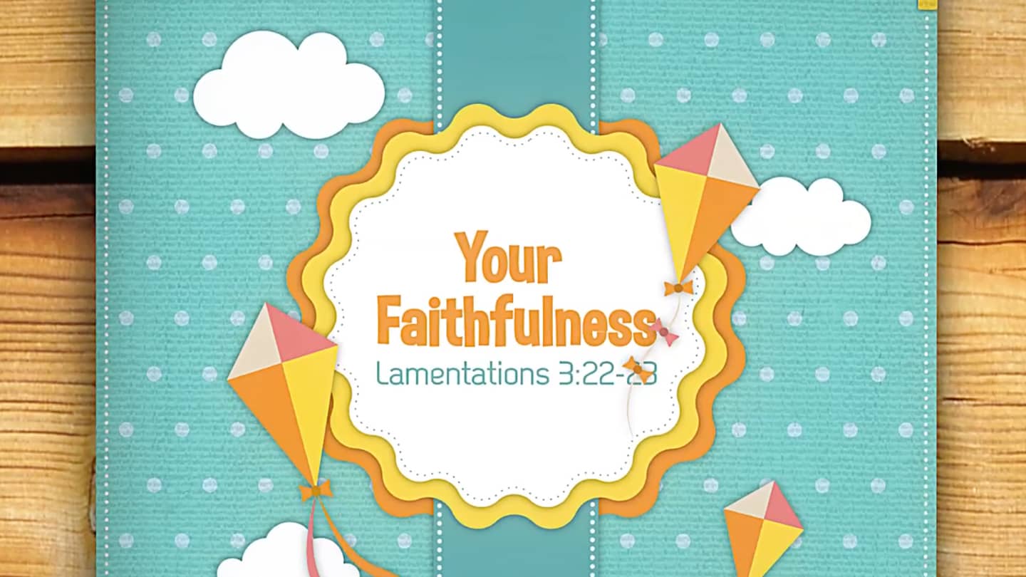 Your Faithfulness Preschool Worship Video
