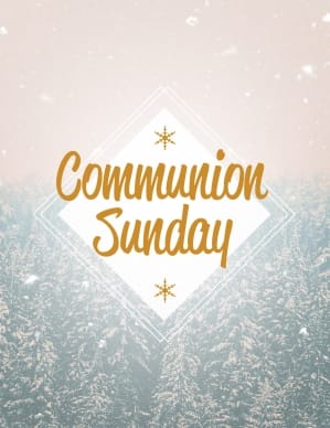 Winter Communion Sunday Church Flyer