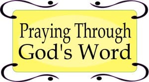 Praying Through Gods Word