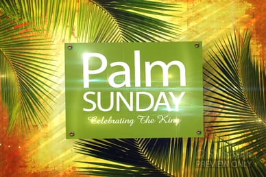 Palm Sunday Video Loop