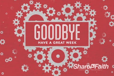 Love Works Church Goodbye Motion Video