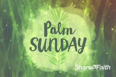 Palm Sunday Religious Welcome Video