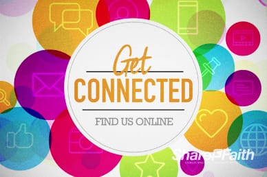 Get Connected Find Us Online Ministry Welcome Video