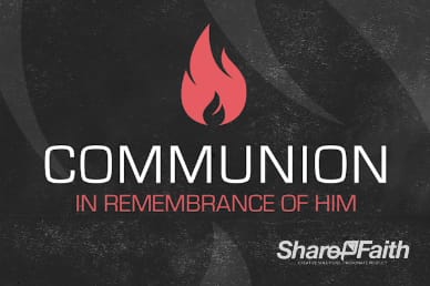 Grunge Fire Communion Church Video Loop