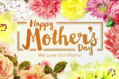 Top Mothers Day Video For Use On Mothers Day