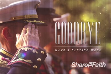 Veteran's Day Salute Religious Goodbye Video Loop