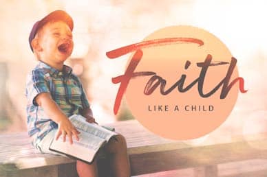 Faith Like A Child Motion Graphic