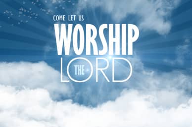 Worship the Lord Church Video Loop