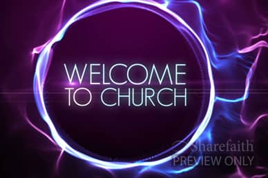Electricity Church Welcome Videos
