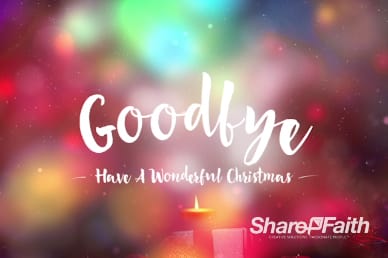 Merry Christmas to You and Yours Ministry Goodbye Motion Video