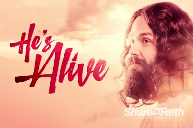 He's Alive Easter Church Sermon Video Loop