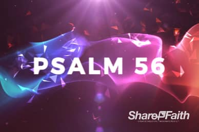 Psalms 56 Sermon Music Video