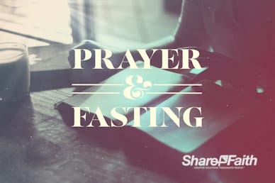Prayer And Fasting Sermon Intro Video