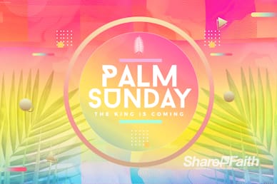 Palm Sunday The King Is Coming Service Bumper Video