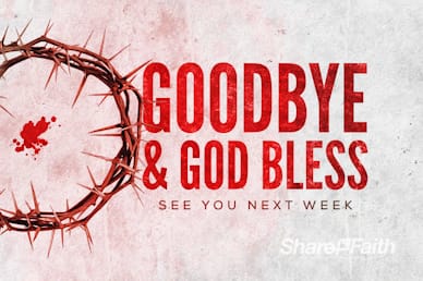 Crown of Thorns Good Friday Goodbye Video
