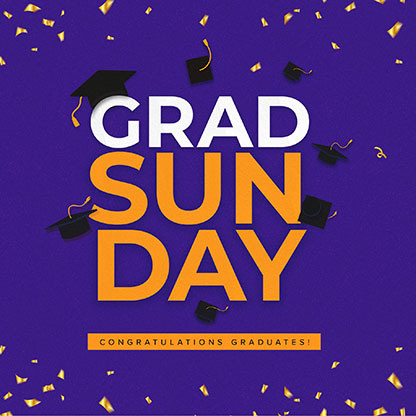 Grad Sunday: Social Media Graphic
