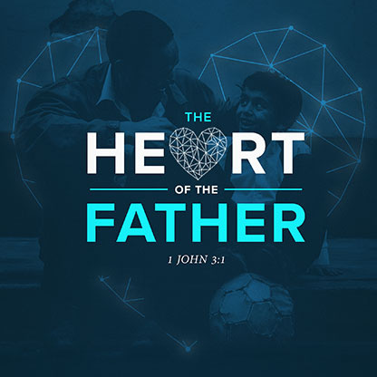 The Heart of the Father: Social Media Graphic