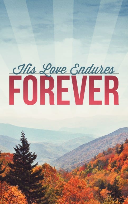 His Love Endures Forever Ministy Bulletin