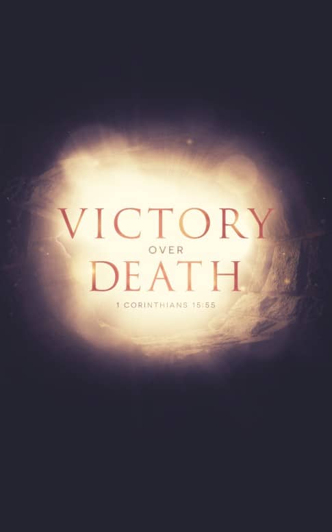 Victory Over Death Easter Bulletin