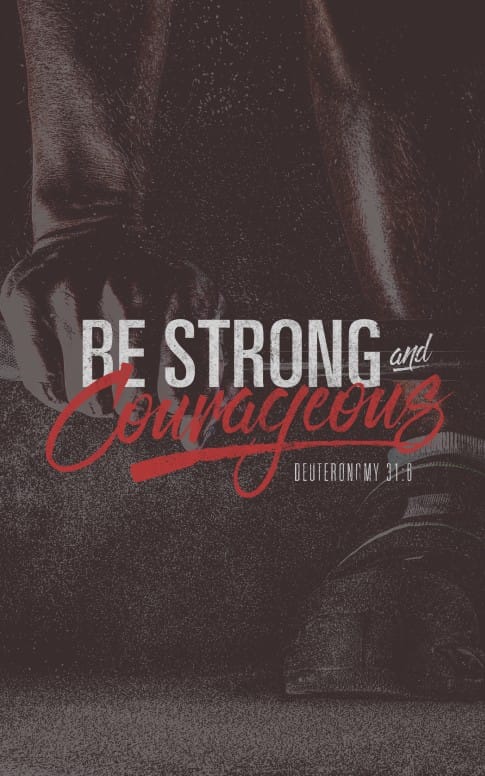 Be Strong and Courageous Religious Ministry Bulletin