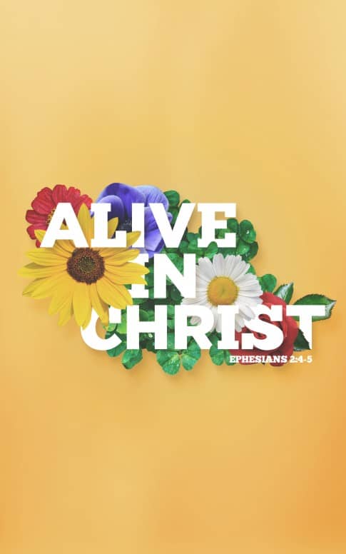 Alive in Christ Sermon Bulletin