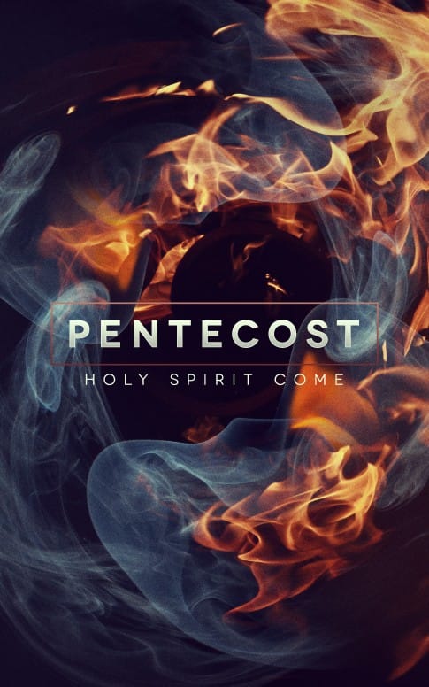 Tongues of Fire Pentecost Sermon Bulletin