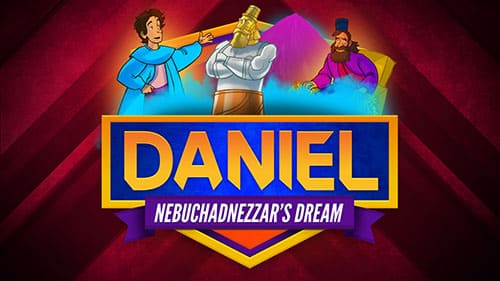 Daniel 2 Nebuchadnezzar's Dream Bible Video for Kids