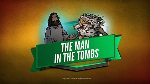 Luke 8 The Man in the Tombs Bible Video for Kids