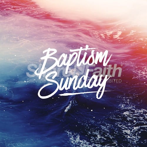 Baptism Sunday Social Media Graphic