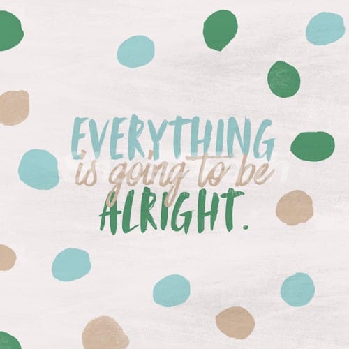 Everything Is Going To Be Alright Dots Social Media Graphic