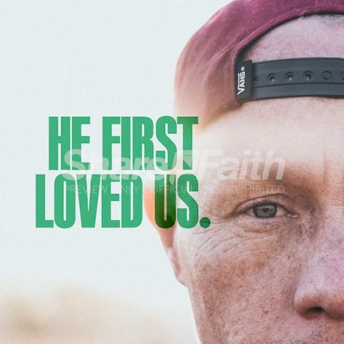 He First Loved Us Man Social Media Graphic