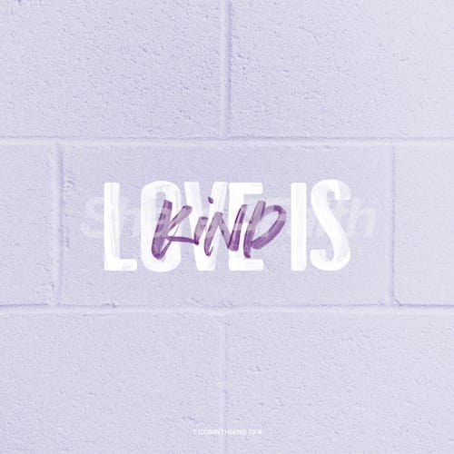 Love is Kind Social Media Graphic