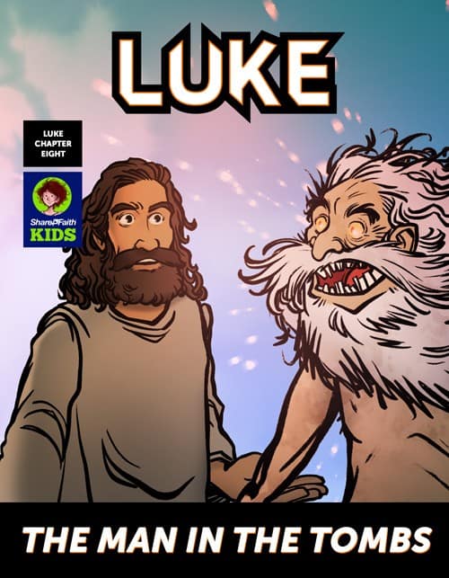 Luke 8 The Man in the Tombs Digital Comic