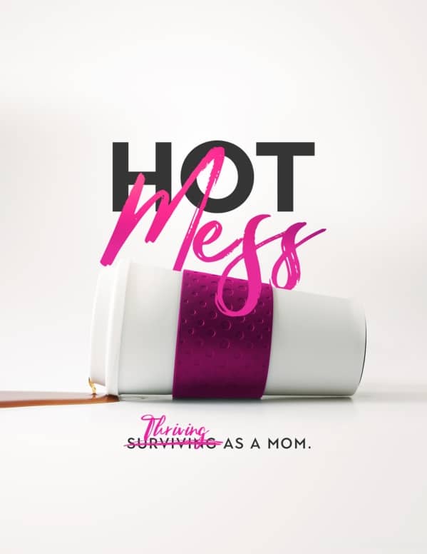 Hot Mess Thriving As A Mom Mother's Day Flyer
