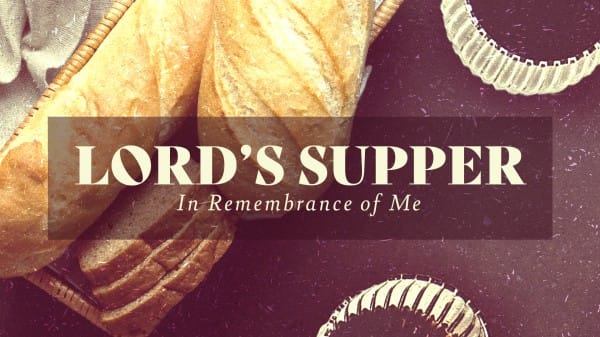 The Lord's Supper Communion Title Graphics