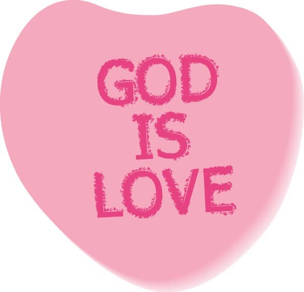 God is Love Text on Candy Heart