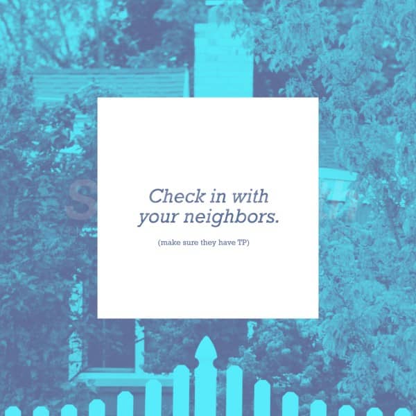 Neighbors Quarantine Social Media Graphic