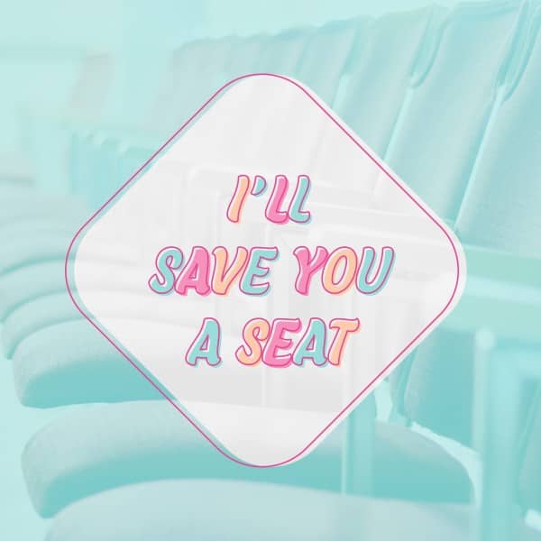 Save You A Seat Social Media Graphic