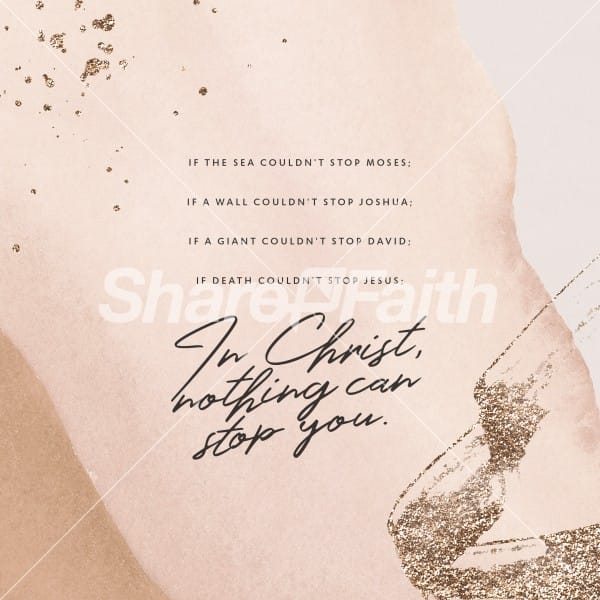 In Christ Nothing Can Stop You Social Graphics