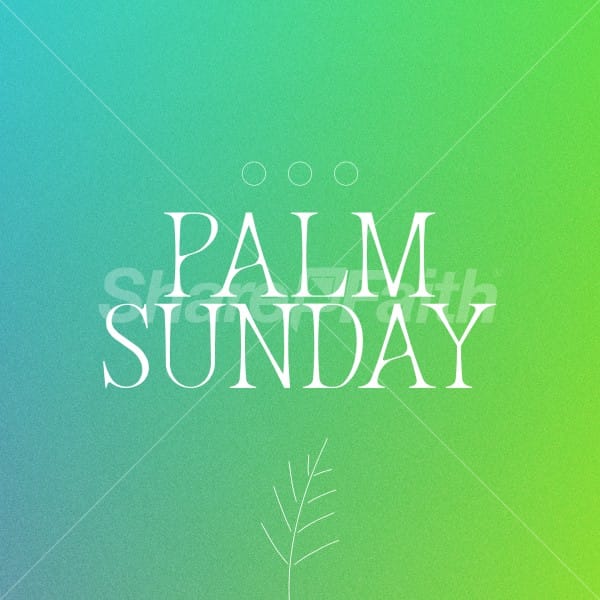 Palm Sunday Holy Week Social Media Graphics