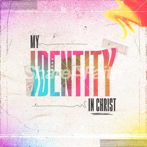 My Identity In Christ Social Media Graphics