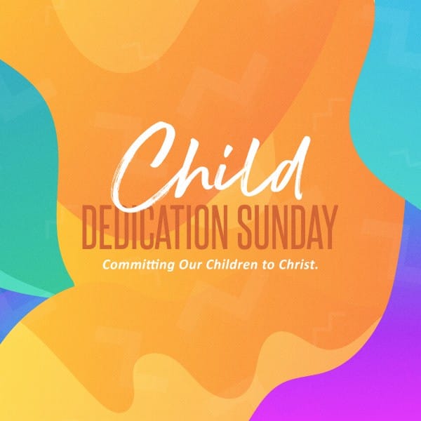 Child Dedication Sunday Social Media Graphic