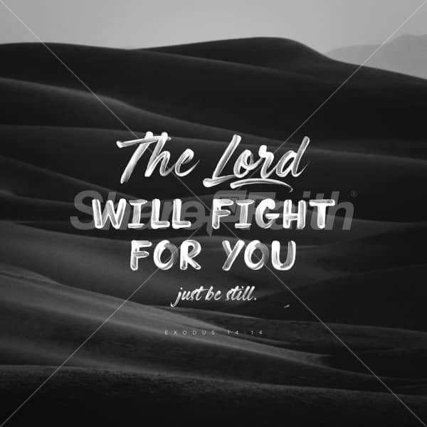The LORD will Fight For You Social Media Graphics