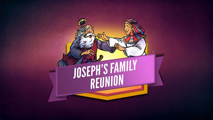 Genesis 42: Joseph's Family Reunion - PowerPoint Slides