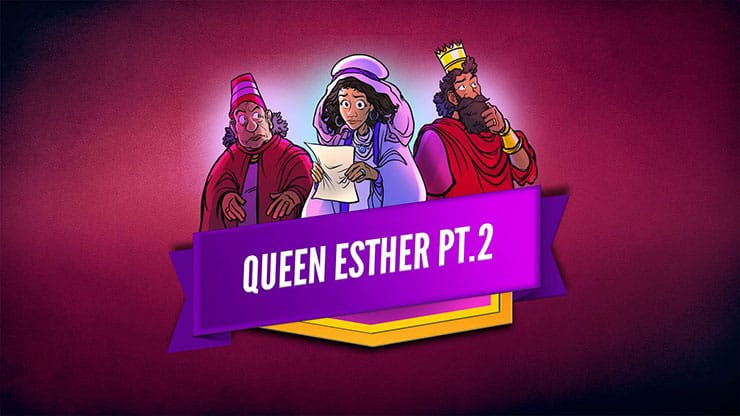 Queen Esther Part 2: Bible Video