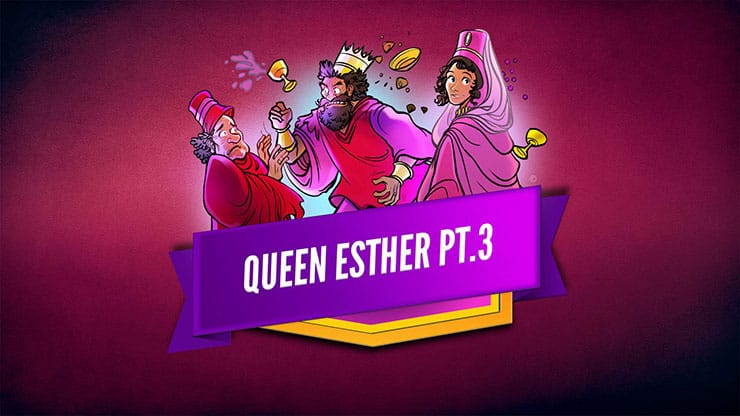Queen Esther Pt.3: Bible Video
