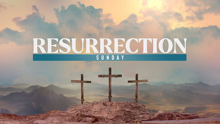 Easter Story: Resurrection Sunday - Motion